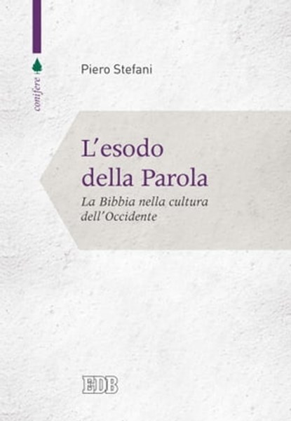 L'esodo della Parola, Piero Stefani - Ebook - 9788810966846