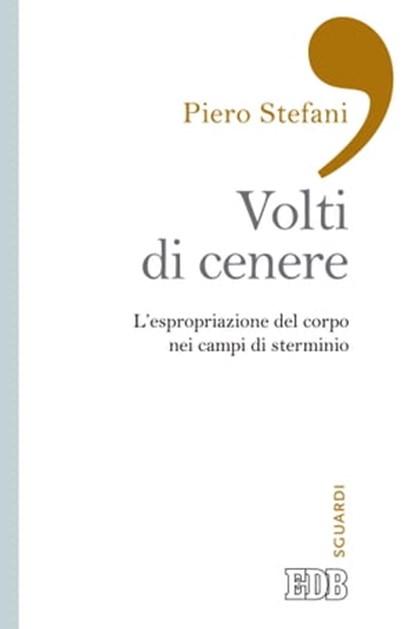 I volti di cenere, Piero Stefani - Ebook - 9788810967027