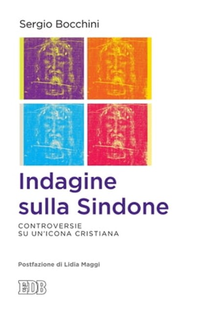 Indagine sulla Sindone, Sergio Bocchini ; Lidia Maggi - Ebook - 9788810967232