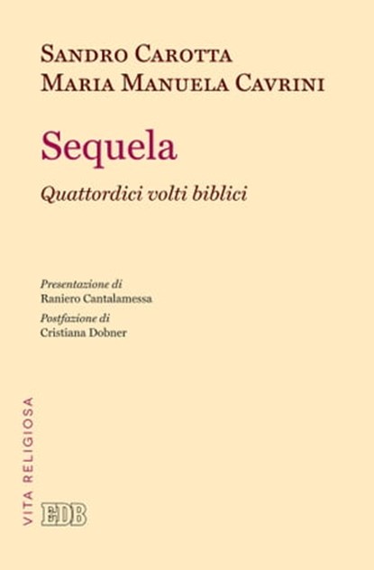 Sequela, Sandro Carotta ; Maria Manuela Cavrini - Ebook - 9788810967744