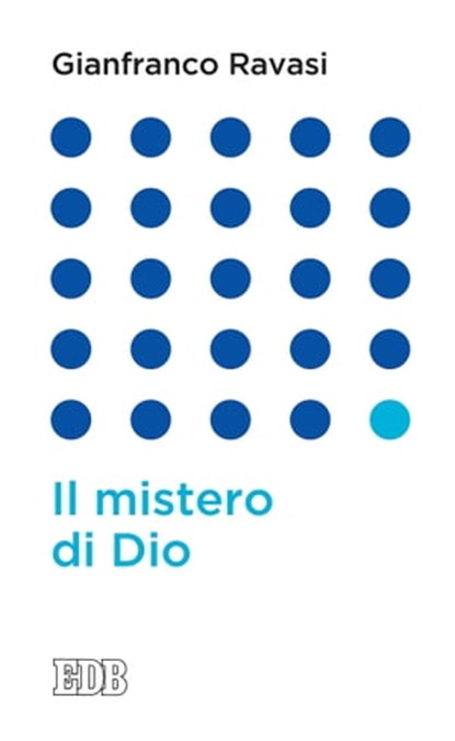 Il mistero di Dio, Gianfranco Ravasi - Ebook - 9788810968970