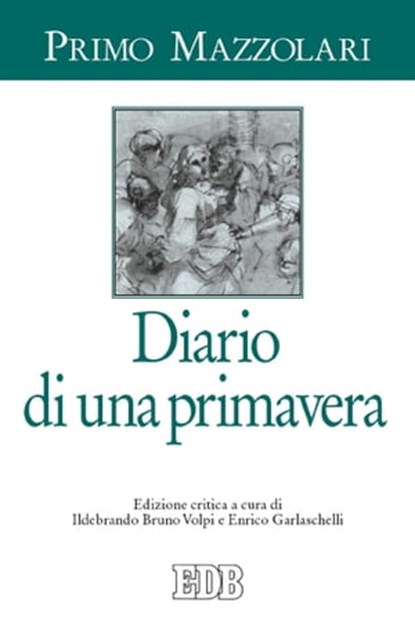 Diario di una primavera, Primo Mazzolari - Ebook - 9788810976562