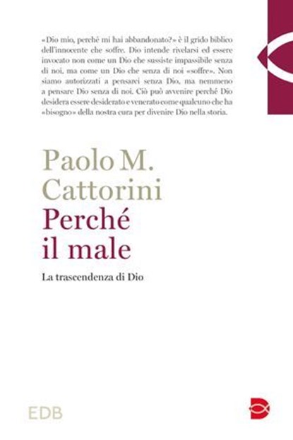Perché il male, Paolo M. Cattorini - Ebook - 9788810978719
