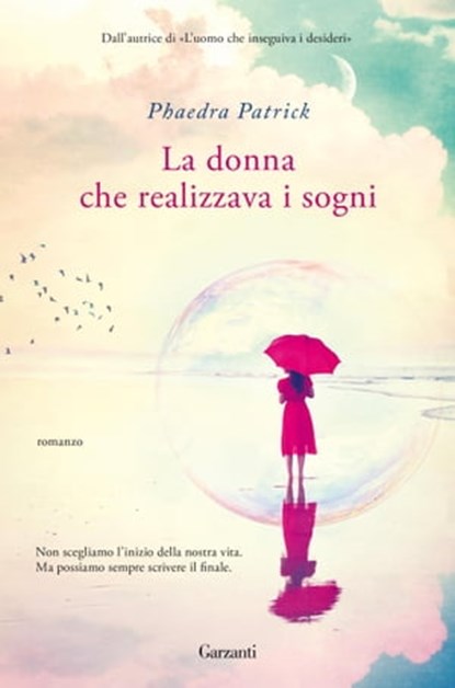 La donna che realizzava i sogni, Phaedra Patrick - Ebook - 9788811000327