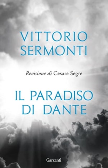 Il Paradiso di Dante, Vittorio Sermonti - Ebook - 9788811001133
