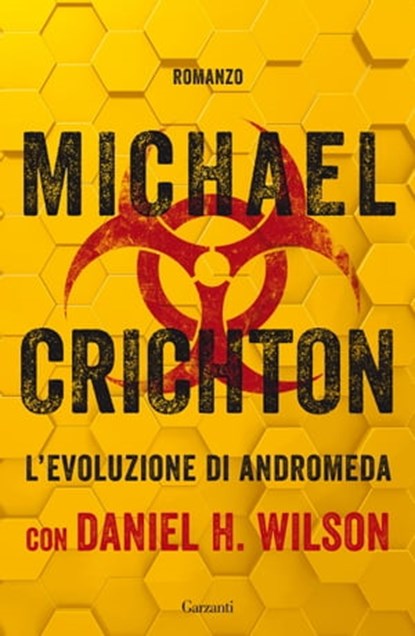 L'evoluzione di Andromeda, Michael Crichton ; Daniel H. Wilson - Ebook - 9788811002475