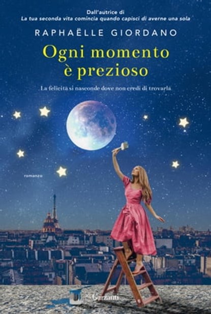 Ogni momento è prezioso, Raphaëlle Giordano - Ebook - 9788811002604