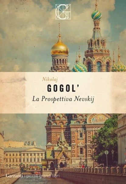 La prospettiva Nevskij, Nikolaj Vasil'evič Gogol' ; Paolo Nori - Ebook - 9788811002819