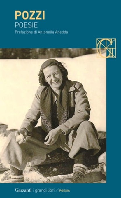 Poesie, Antonia Pozzi ; ANTONELLA ANEDDA - Ebook - 9788811003304