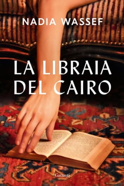 La libraia del Cairo, Nadia Wassef - Ebook - 9788811003700