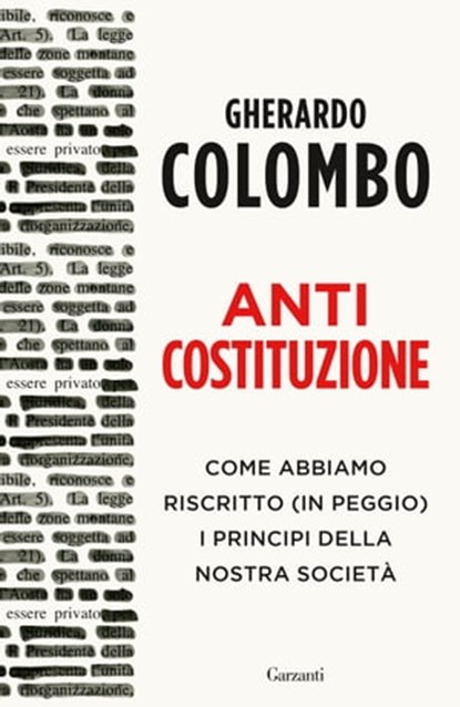 Anticostituzione, Gherardo Colombo - Ebook - 9788811010326