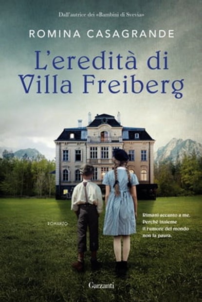 L'eredità di villa Freiberg, Romina Casagrande - Ebook - 9788811010593