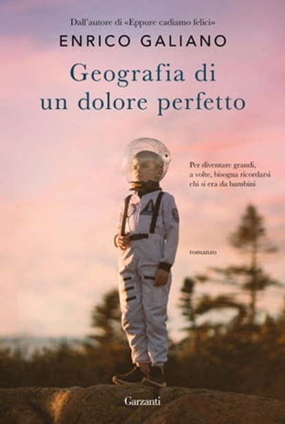 Geografia di un dolore perfetto, Enrico Galiano - Ebook - 9788811011385