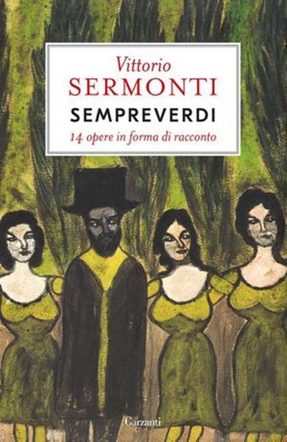 Sempreverdi, Vittorio Sermonti - Ebook - 9788811014836