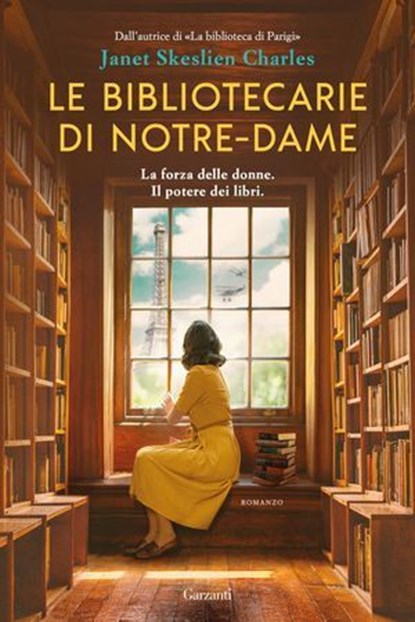 Le bibliotecarie di Notre-Dame, Janet Skeslien Charles - Ebook - 9788811018865