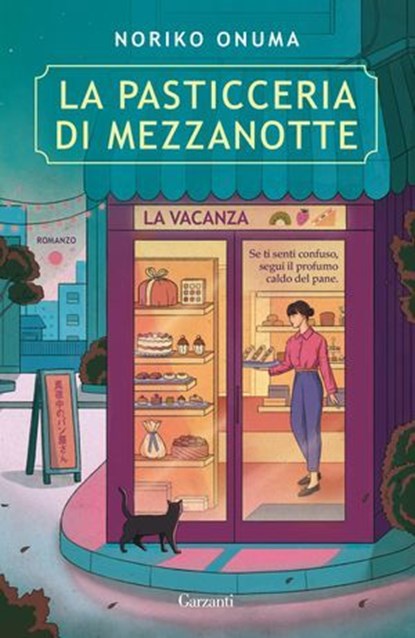 La pasticceria di mezzanotte. La vacanza, Noriko Onuma - Ebook - 9788811018940