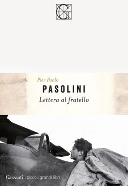 Lettera al fratello, Pier Paolo Pasolini - Ebook - 9788811019879