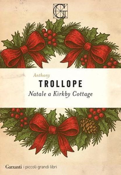 Natale a Kirkby Cottage, Anthony Trollope - Ebook - 9788811021643
