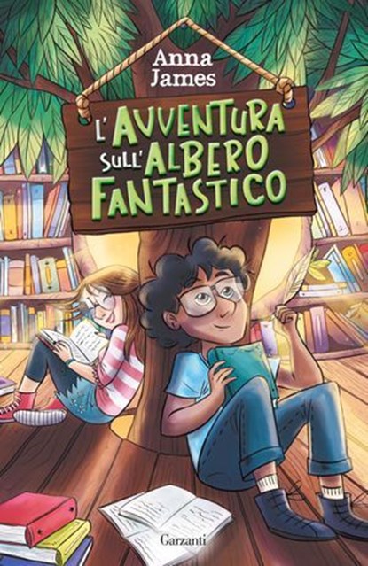 L'avventura sull'albero fantastico, Anna James - Ebook - 9788811021995