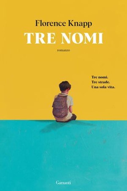 Tre nomi, Florence Knapp - Ebook - 9788811022091