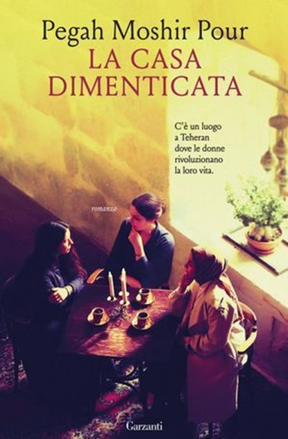La casa dimenticata, Pegah Moshir Pour - Ebook - 9788811023524