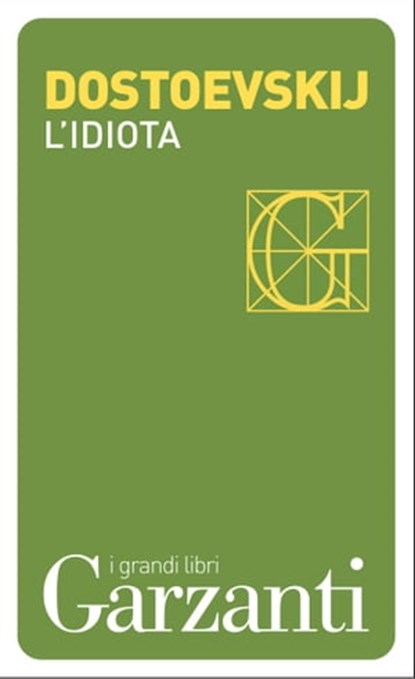 L'idiota, Fëdor Michajlovič Dostoevskij - Ebook - 9788811130284