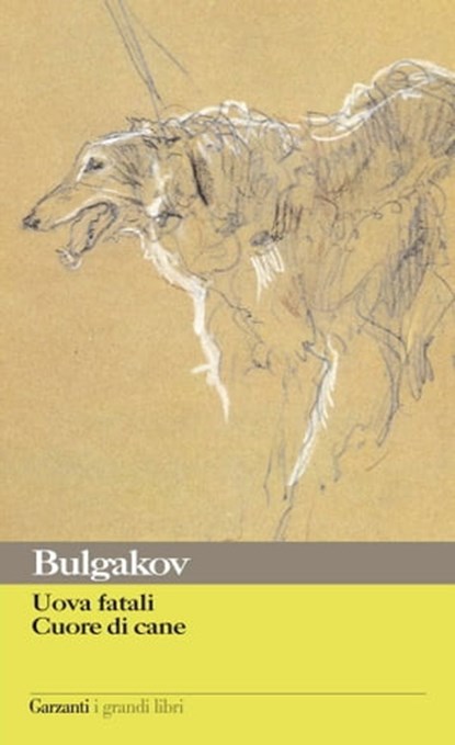 Uova fatali – Cuore di cane, Michail Afanas'evič Bulgakov - Ebook - 9788811131144