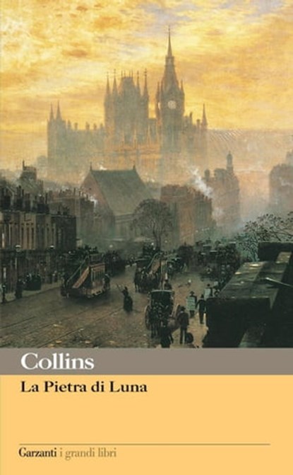La Pietra di Luna, Wilkie Collins - Ebook - 9788811132554