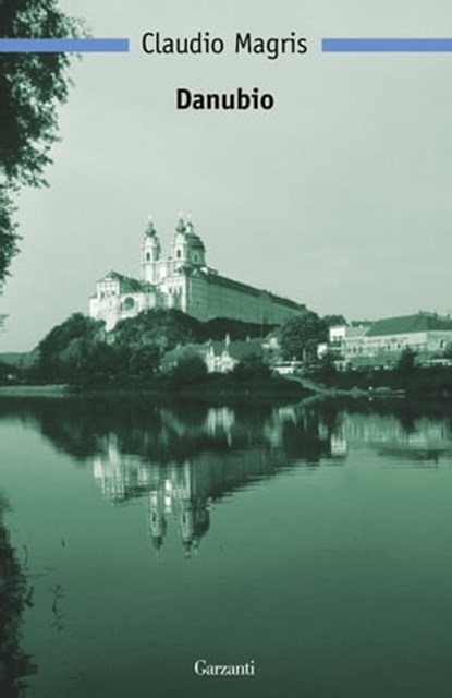Danubio, Claudio Magris - Ebook - 9788811133575