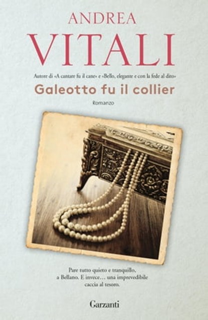 Galeotto fu il collier, Andrea Vitali - Ebook - 9788811134558