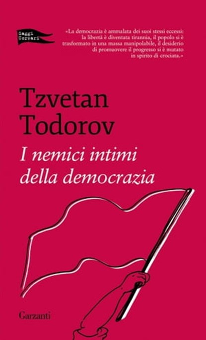 I nemici intimi della democrazia, Tzvetan Todorov - Ebook - 9788811136743