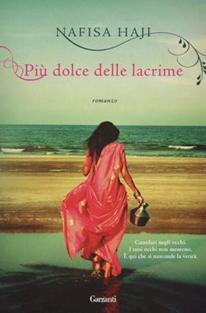 Più dolce delle lacrime, Nafisa Haji - Ebook - 9788811136927