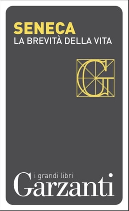 La brevità della vita, Lucio Anneo Seneca - Ebook - 9788811138303