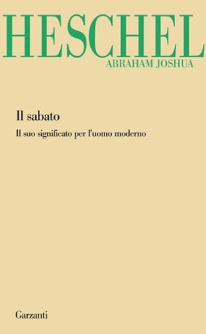 Il Sabato, Abraham Joshua Heschel - Ebook - 9788811138556