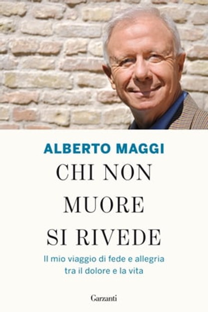 Chi non muore si rivede, Alberto Maggi - Ebook - 9788811138617