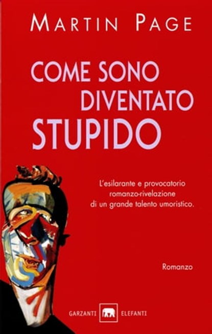 Come sono diventato stupido, Martin Page - Ebook - 9788811141280