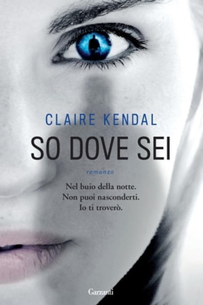 So dove sei, Claire Kendal - Ebook - 9788811141495