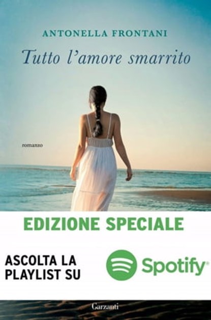 Tutto l'amore smarrito, Antonella Frontani - Ebook - 9788811143437