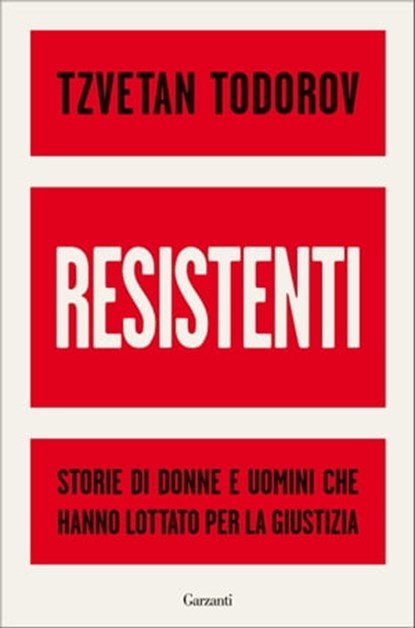 Resistenti, Tzvetan Todorov - Ebook - 9788811144267