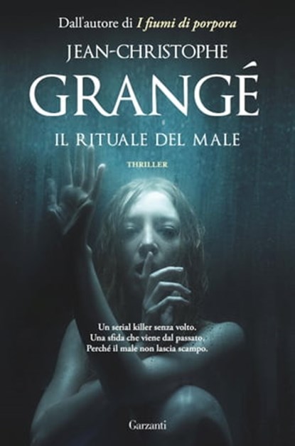 Il rituale del male (il romanzo completo), Jean-Christophe Grangé - Ebook - 9788811145578