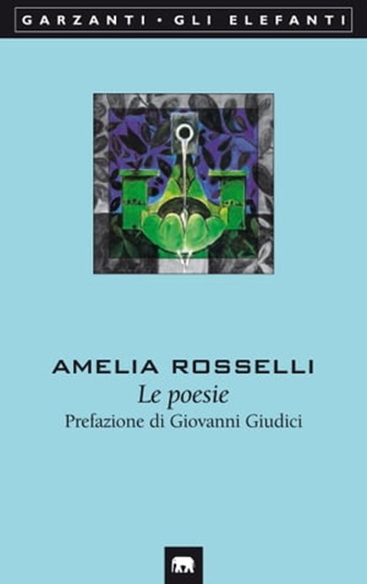 Le poesie, Amelia Rosselli - Ebook - 9788811145837
