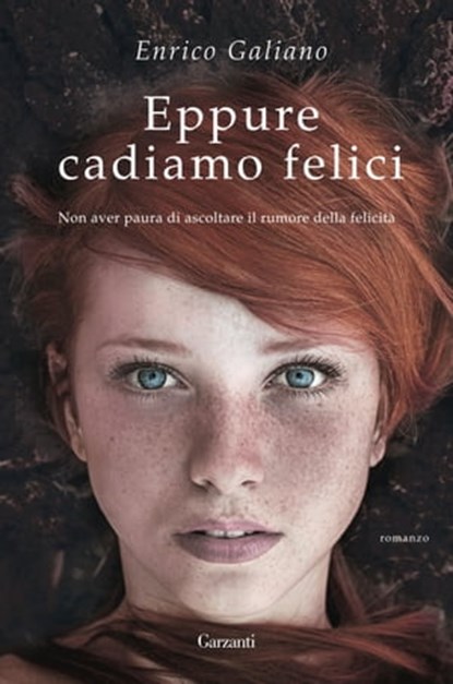 Eppure cadiamo felici, Enrico Galiano - Ebook - 9788811147121