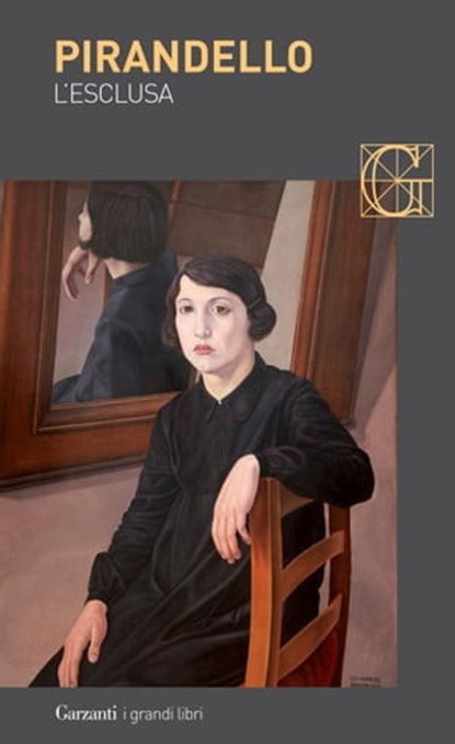 L'esclusa, Luigi Pirandello ; Angela Piscini - Ebook - 9788811147459
