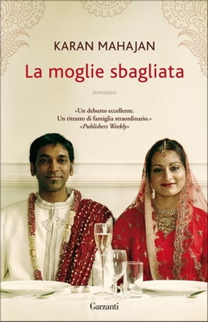 La moglie sbagliata, Karan Mahajan - Ebook - 9788811148418