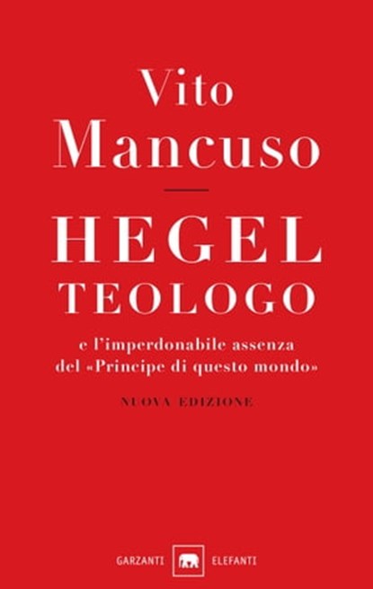 Hegel teologo, Vito Mancuso - Ebook - 9788811603641