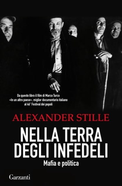 Nella terra degli infedeli, Alexander Stille - Ebook - 9788811603917