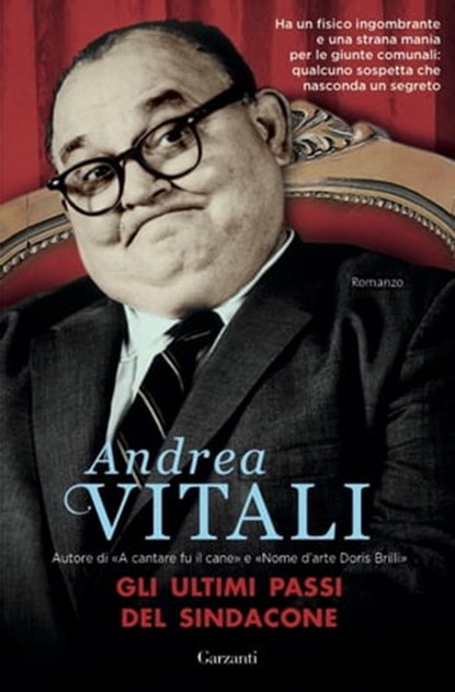 Gli ultimi passi del Sindacone, Andrea Vitali - Ebook - 9788811604617