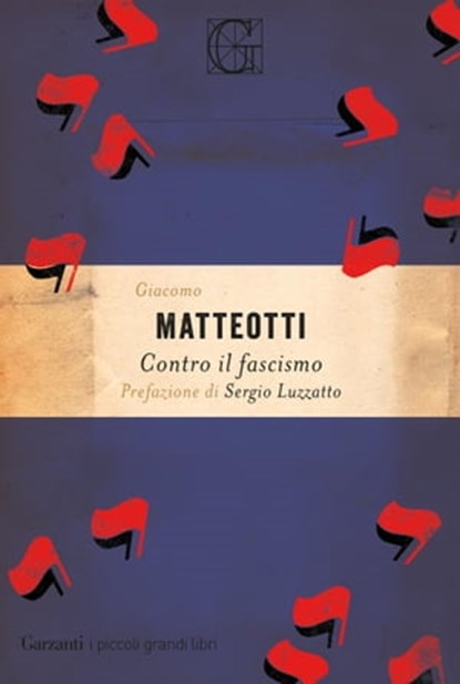 Contro il fascismo, Giacomo Matteotti ; Sergio Luzzatto - Ebook - 9788811608721