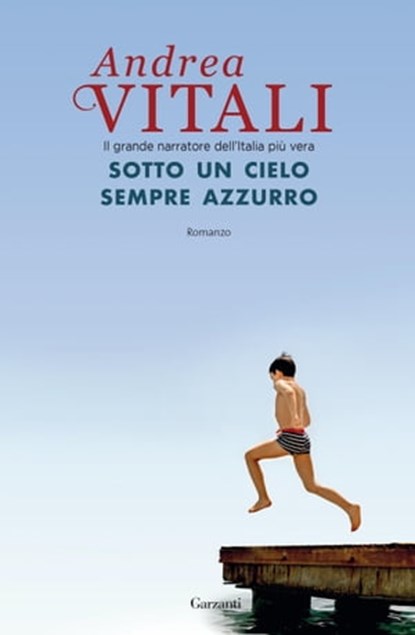 Sotto un cielo sempre azzurro, Andrea Vitali - Ebook - 9788811812975