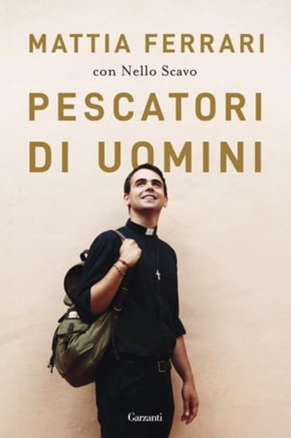 Pescatori di uomini, Nello Scavo ; Mattia Ferrari - Ebook - 9788811815204